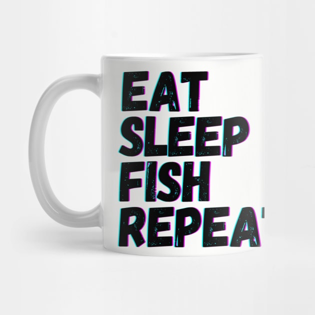 Eat Sleep Fish Repeat by blueduckstuff